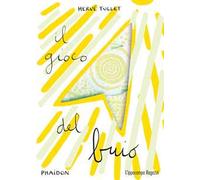 Il gioco del buio. Ediz. illustrata