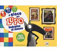Il gioco del lupo. Indagine al museo. Amico lupo. Ediz. a colori. Con gadget. Con 12 Carte