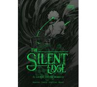 Il gioco del re bianco. The Silent Edge. Vol. 3