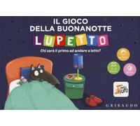 Il gioco della buonanotte. Lupetto. Amico lupo. Ediz. a colori. Con gadget