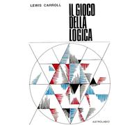 Il gioco della logica. Con 9 gettoni ritagliabili. Con scheda con diagrammi
