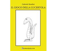 Il gioco della lucertola. Ediz. a caratteri grandi