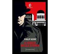 IL GIOCO DELLA STORIA - KERR PHILIP - Fazi