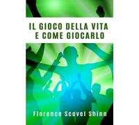 Il gioco della vita e come giocarlo (tradotto)