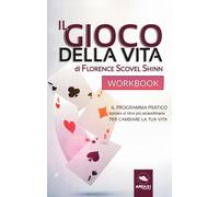 Il gioco della vita. Workbook