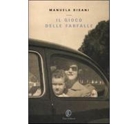 Il gioco delle farfalle - Bisani Manuela