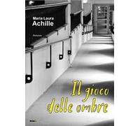 Il gioco delle ombre