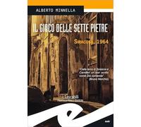 Il gioco delle sette pietre. Siracusa, 1964