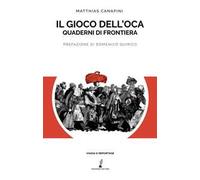 Il gioco dell'oca. Quaderni di frontiera
