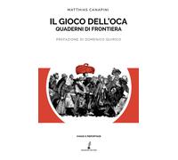 Il gioco dell'oca. Quaderni di frontiera