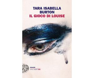Il gioco di Louise - Burton Tara Isabella