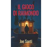 IL GIOCO DI RAIMONDO