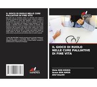 IL GIOCO DI RUOLO NELLE CURE PALLIATIVE DI FINE VITA