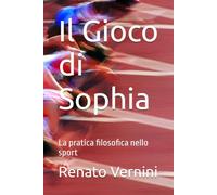 Il Gioco di Sophia: La pratica filosofica nello sport