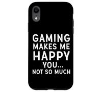 Il gioco mi rende felice che tu non sia così divertente meme per i giocatori Custodia per iPhone XR