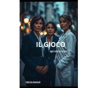 Il Gioco: Ogni cosa ha un prezzo