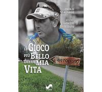 Il gioco più bello della mia vita