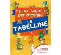 Il gioco segreto per imparare le tabelline. Con Poster