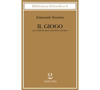 Il giogo - Severino Emanuele