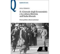 Il «Giornale degli Economisti» e la cultura liberista nell’Italia liberale. Poteri pubblici e libertà individuali