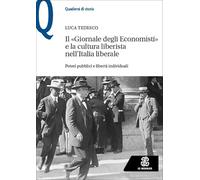Il «Giornale degli Economisti» e la cultura liberista nell’Italia liberale. Poteri pubblici e libertà individuali