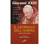 Il giornale dell'anima e altri scritti di pietà