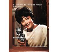 Il Giornalino del Fotografo Venuto dal Passato: Numero 11. Novembre 2025