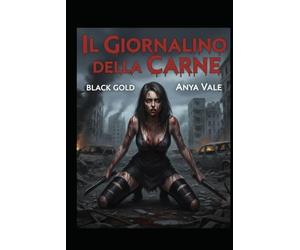 Il Giornalino della Carne Volume 3: Antologia di Horror Erotico, Satira Nera e Psicologia Estrema