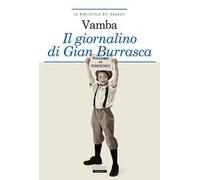 Il giornalino di Gian Burrasca. Ediz. integrale. Con Segnalibro