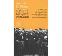 Il giorno che durò vent'anni. 22 ottobre 1922: la marcia su Roma