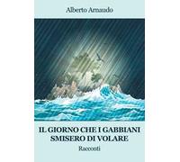 Il giorno che i gabbiani smisero di volare