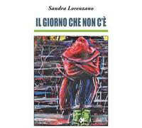 Il giorno che non c'è