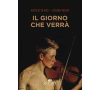 Il giorno che verrà