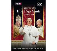 Il giorno dei due papi santi
