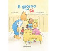 Il giorno dei sì. Ediz. a colori