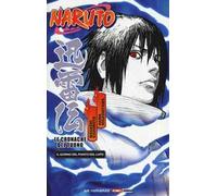 Il giorno del pianto del lupo. Le cronache del tuono. Naruto