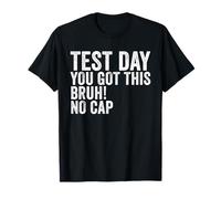 Il giorno del test You Got This Bruh No Cap Retro Teacher Test Day Maglietta