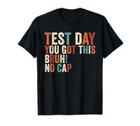 Il giorno del test You Got This Bruh No Cap Retro Teacher Test Day Maglietta