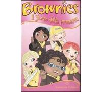 Il giorno della promessa. Brownies. Ediz. illustrata