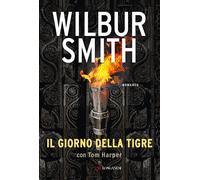Il giorno della tigre - Smith Wilbur