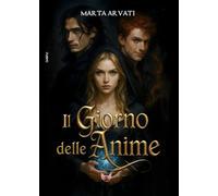 Il giorno delle anime: (Collana Angels&Lovers - PubMe)