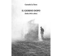 Il giorno dopo (Italia 1943 e oltre)