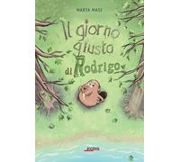 Il giorno giusto di Rodrigo