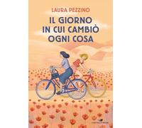 Il giorno in cui cambiò ogni cosa