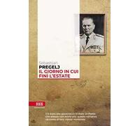 Il giorno in cui finì l'estate