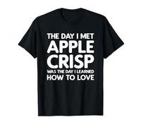 Il giorno in cui ho incontrato Apple Crisp - Apple Crisp Maglietta