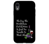 Il giorno in cui il mondo finisce il vino scherzo divertente per bevitori di vino Custodia per iPhone XR
