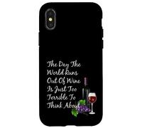 Il giorno in cui il mondo finisce il vino scherzo divertente per bevitori di vino Custodia per iPhone X/XS