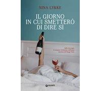 Il giorno in cui smetterò di dire si