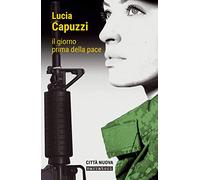 Il giorno prima della pace